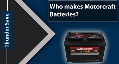 Who makes Motorcraft Batteries