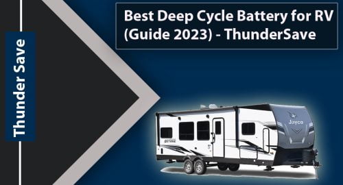 Best Deep Cycle Battery for RV